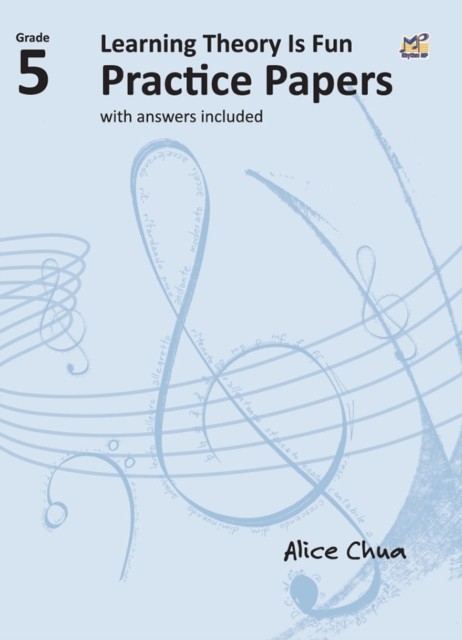 Learning Theory is Fun Practice Papers Grade 5 by Alice Chua (Paperback Book)