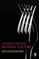 Ian Woodward | Understanding Material Culture | Taschenbuch | Englisch (2007)