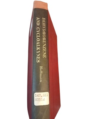 Dehydrobenzene And Cycloalkynes By Reinhard W. Hoffmann Hardcover 1967