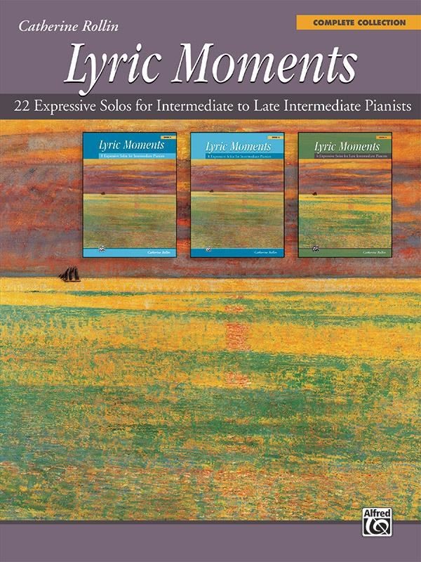 Lyric Moments Complete (piano), Catherine Rollin, Piano Supplemental