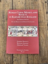 Roman Coins, Money, and Society in Elizabethan England: Sir Thomas Smith's On th