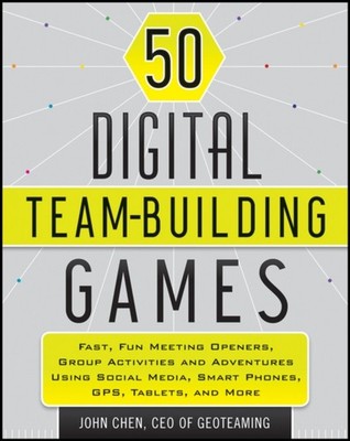 50 Digital TeamBuilding Games by John Chen PAPERBACK 9781118180938