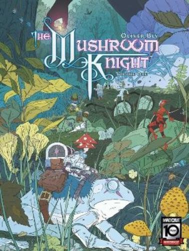 Oliver Bly The Mushroom Knight Vol. 1 (Tascabile)