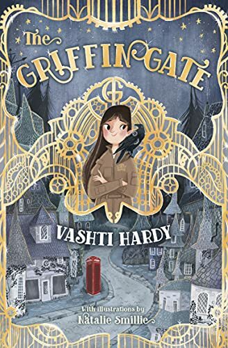 The Griffin Gate-Vashti Hardy,Natalie Smillie