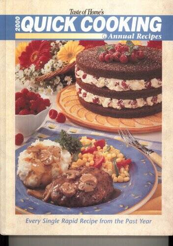Taste of Home's 2000 Quick Cooking Annual Recipes - Hardcover - GOOD