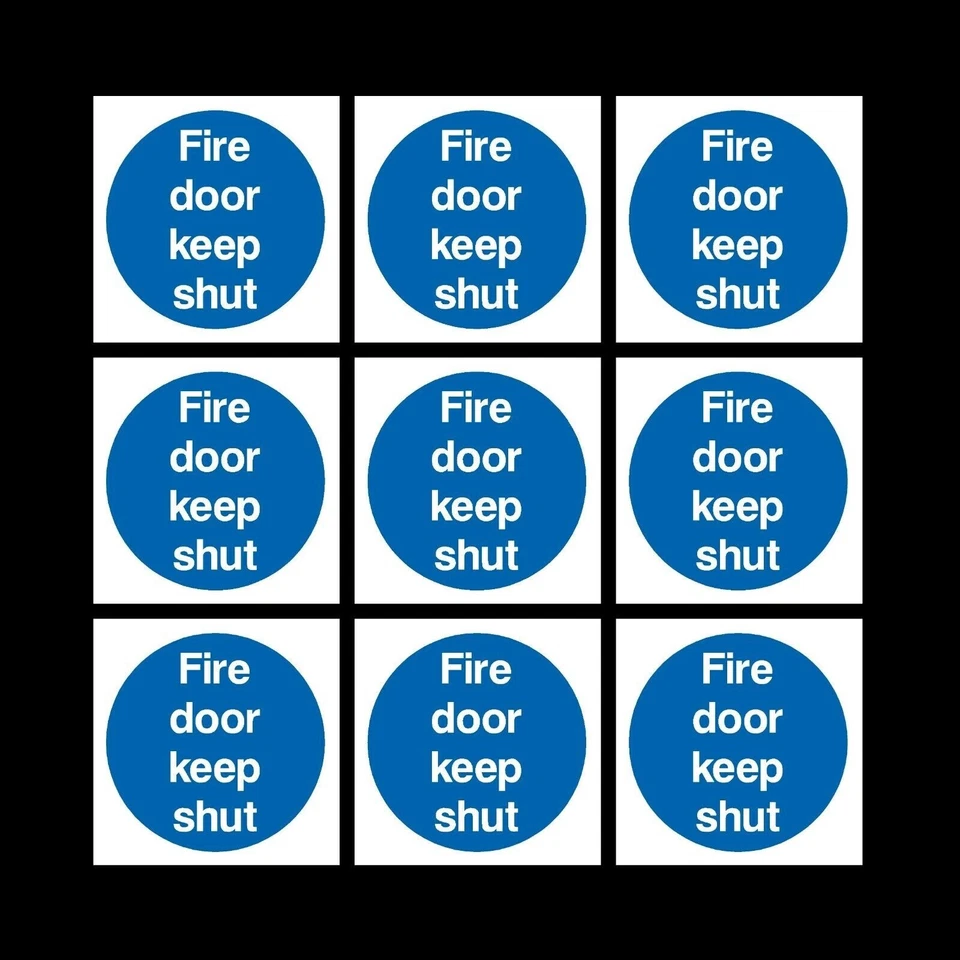 9 x fire door keep shut stickers labels 85 x 85 mm hi tack high quality