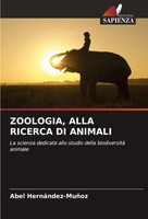 Zoologia, Alla Ricerca Di Animali Abel HernáNdez-MuñOz Taschenbuch Italienisch
