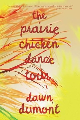 The Prairie Chicken Dance Tour - VERY GOOD