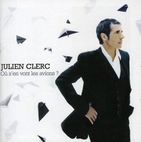 Audio Cd - Julien Clerc - Ou S'en Vont Les Avions? - Emi -D- Neu