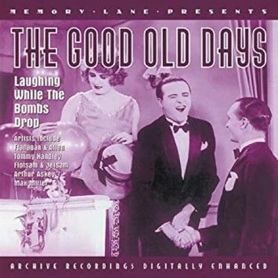 Various - The Good Old Days: Laughing While The Bombs Drop - CD, Comp - 2000 - P