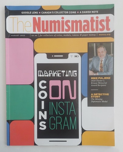The Numismatist Magazine -August 2020 Issue -Coins, Medals, Tokens & Paper Money