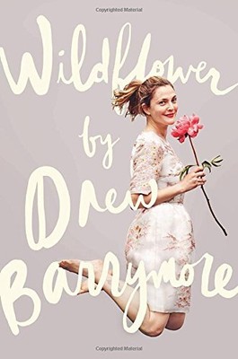 Wildflower - Barrymore, Drew - Hardcover - Good