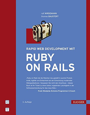 Rapid Web Development mit Ruby on Rails [Gebundene Ausgabe] Wirde