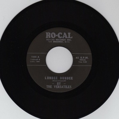 7'' Single - Versatiles - Lundee Dundee / Whisper in your Ear - Ro-Cal 1002 RE