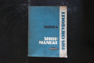 Chevrolet Monza Shop Manual 1978 Service Repair ST 316-78