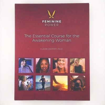 Feminine Power Essential Course For The Awakening Woman By Claire Zammit