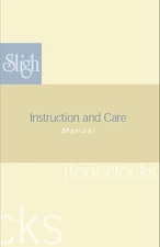 Sligh Clock Owners Manual Instruction Download , covers modern German Movements