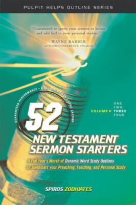 52 New Testament Sermon Starters Book Three; V- 0899574874, paperback, Zodhiates