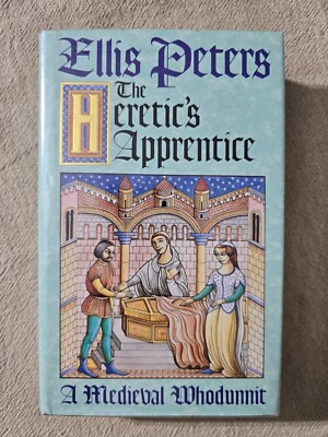 The Heretic's Apprentice By Ellis Peters - Hardcover Sixteenth Chronicle