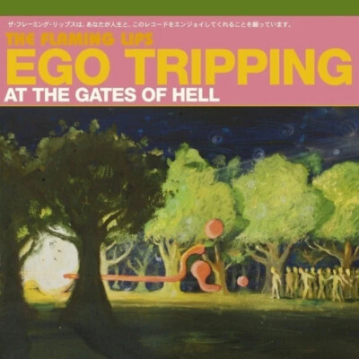 The Flaming Lips - Ego Tripping At The Gates Of Hell Vinyl LP NEU 09553428