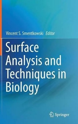 Surface Analysis and Techniques in Biology - 9783319013596