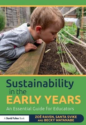 Sustainability in the Early Years | An Essential Guide for Educators | Buch