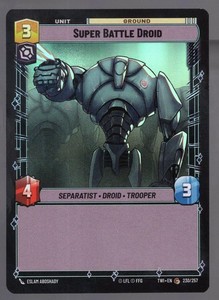 Star Wars Unlimited TotR Foil Card TWI230 Super Battle Droid