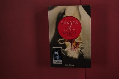 434158 E. L. James SHADES OF GREY Goldmann Gefährliche Liebe
