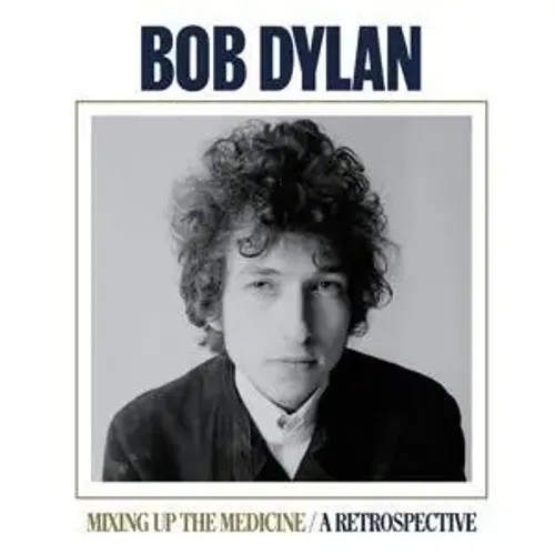 Mixing Up The Medicine/A Retrospective | Bob Dylan | Englisch | Audio-Cd | CD-image