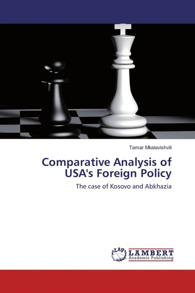 Tamar Mkalavishvili | Comparative Analysis Of Usa's Foreign Policy | Taschenbuch-image