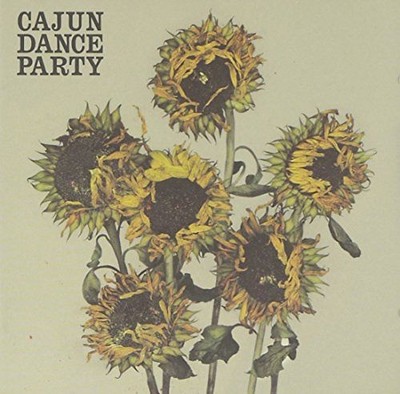 Cajun Dance Party - The Colourful Life