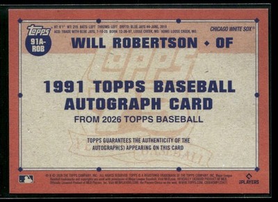 2026 Topps #91A-ROB Will Robertson RC 1991 - 35th Anniversary Auto