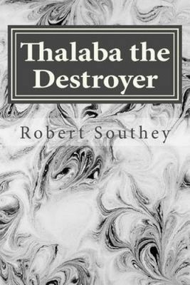 Thalaba the Destroyer by Robert Southey [Paperback]