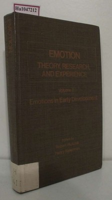 Emotion. Theory, Research, and Experience. Vol. 2: Emotions in early Development