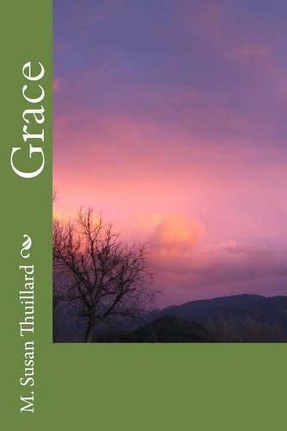 Grace by M. Susan Thuillard (English) Paperback Book