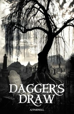 Dagger's Draw - paperback NEW AJ. PARNELL 2025-10-22