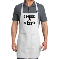 Funny I need a   br   break Apron with Pocket Coding Humor Graphic Cooking Apron
