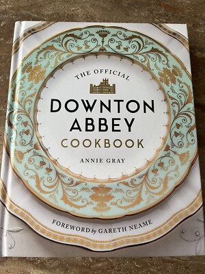 The Downton Abbey Official Cookbook (Autographed At The Today Show)