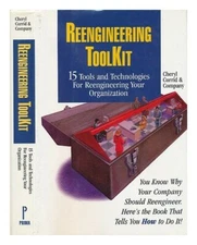 Reengineering ToolKit: 15 Tools and Technologies for Reengineeri