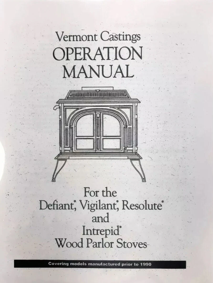 Vermont Castings Defiant Vigilant Resolute Intrepid Wood Parlor Stoves Pre  1990 | eBay