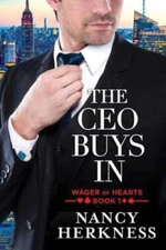 The CEO Buys In (Wager of Hearts) - Paperback By Herkness, Nancy - VERY GOOD