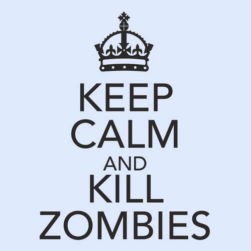 keep calm and kill zombies door bedroom/room cup