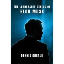 Leadership Genius Of Elon Musk, The Paperback   30 January 2025