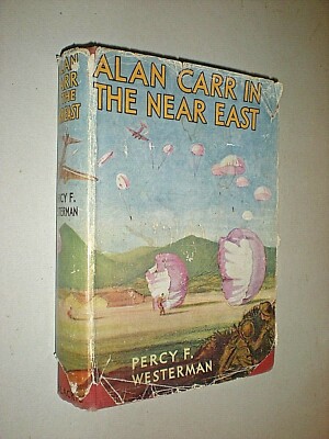 ALAN CARR IN THE NEAR EAST. PERCY WESTERMAN. 1942 1st ED HARDBACK in DUST JACKET