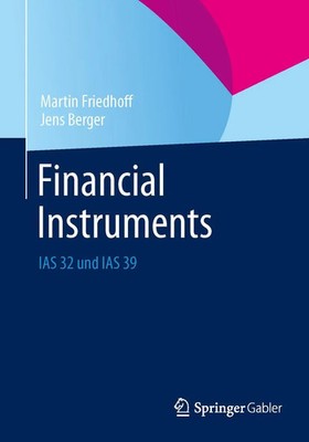 Jens Berger (u. a.) | Financial Instruments | Taschenbuch | Deutsch (2012)
