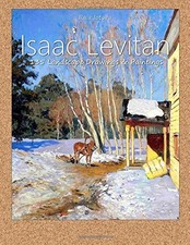Isaac Levitan: 135 Landscape Drawings & Paint...
