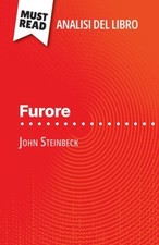 Furore di John Steinbeck (Analisi del libro): Analisi completa e sintesi