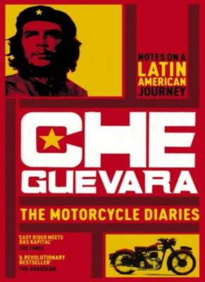 Motorcycle Diaries By Che Guevara