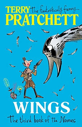 Wings: The Third Book of the Nomes (The Bromeliad Trilogy) By Terry Pratchett