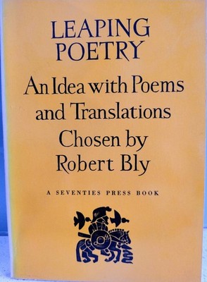 Leaping Poetry by Robert Bly - signed copy, rare
